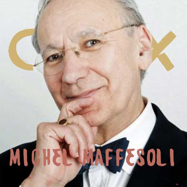 Michel MAFFESOLI – Sociologue