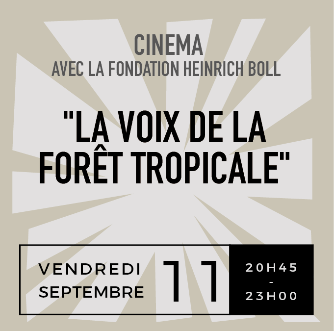Cinéma : « La voie de la fôret tropicale »