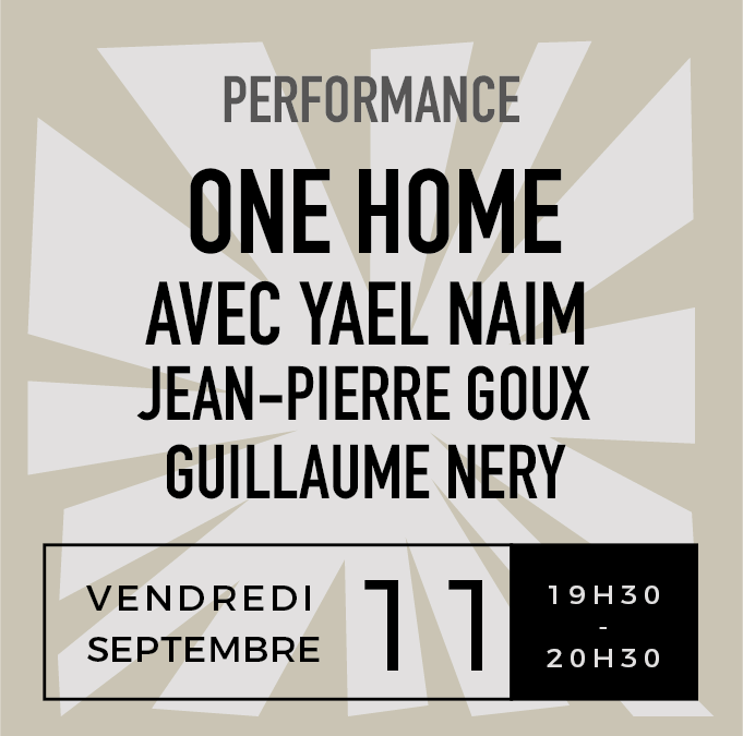 Performance : ONE HOME Showcase Yaêl Naïm