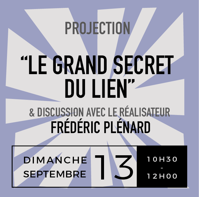 Projection : Le Grand Secret Du Lien